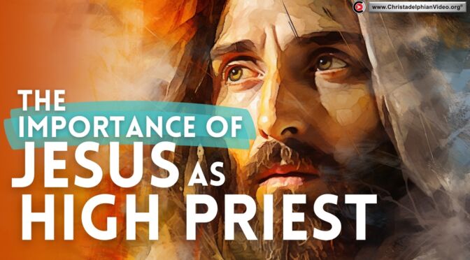The Importance of Jesus as High Priest  (Martin Mostacedo)