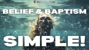 Belief & Baptism - Simple!