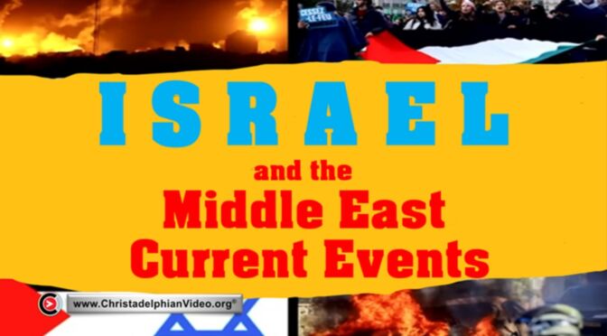 Israel and the Middle East: Current Events