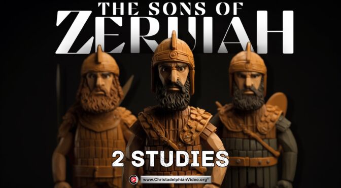 The Sons of Zeruiah - 2 Studies (Max Casolin)