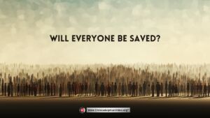 Will Everyone Be Saved?