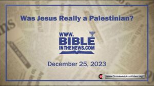 Was Jesus Really a Palestinian?