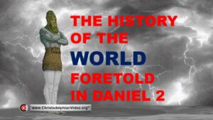 The History of the World Foretold  in Daniel 2