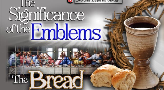 The Significance of the Emblems, 'The Bread'