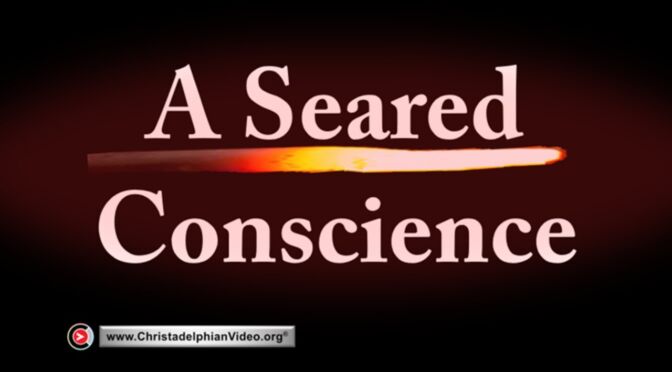 A Seared conscience