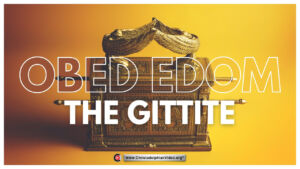 Obed Edom the Gittite - A study in contrasts (Roger Lewis )