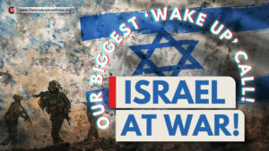 Our Biggest wake up call - Israel At WAR! ( Don Pearce)