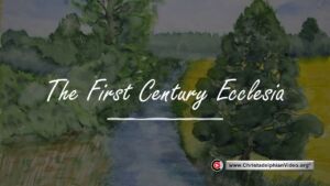 The First Century Ecclesia (Jessie Adair)