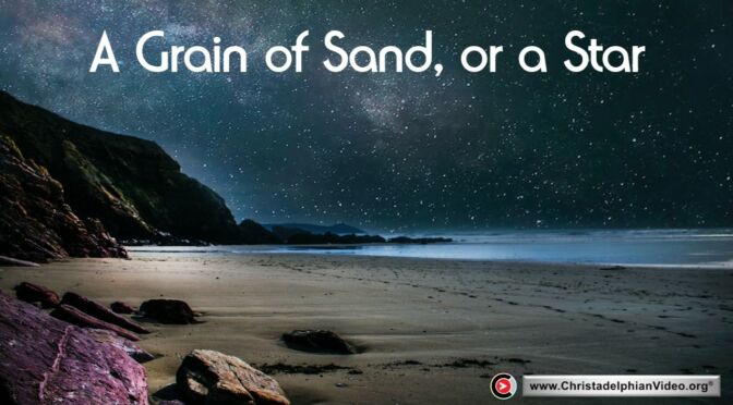 Grain of Sand or a Star?