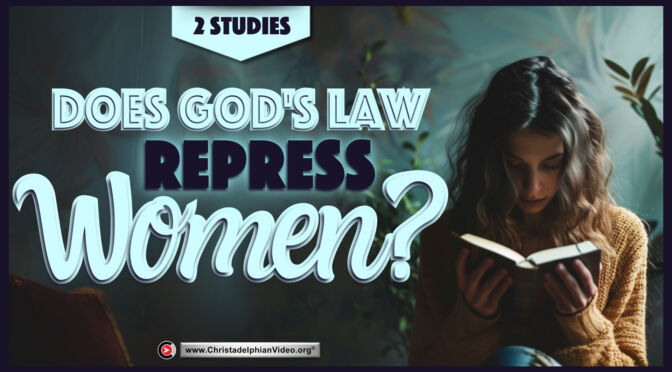 Does God's Law Repress Women? - 2 Studies (Ron Cowie)