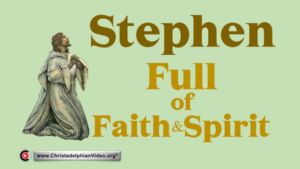 Stephen, Full of Faith and Spirit (Carl Parry)