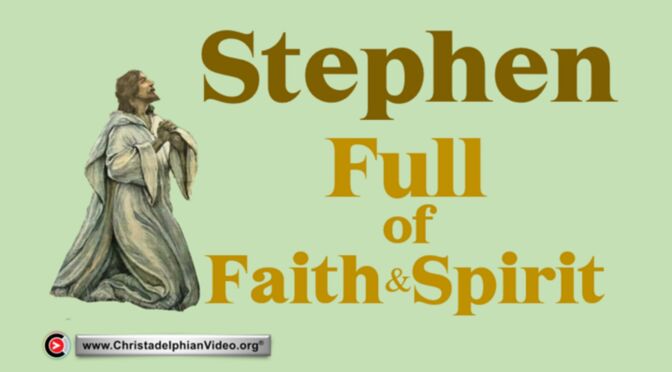 Stephen, Full of Faith and Spirit (Carl Parry)