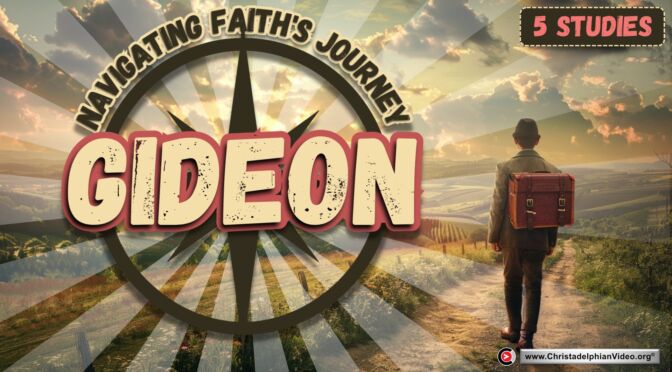 Gideon, Navigating Faith's Journey - 5 Studies ( Sam Bailey)