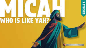 Micah - Who is Like Yah? - 5 Studies - Slide presentation only (Greg Horwood)