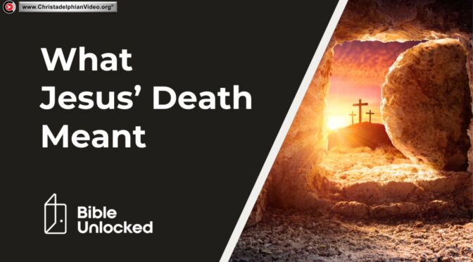 What Did Jesus' Death Actually Accomplish?