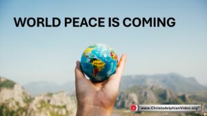 World Peace is Coming....