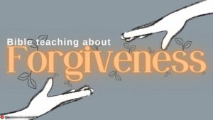 Bible Teaching About Forgiveness