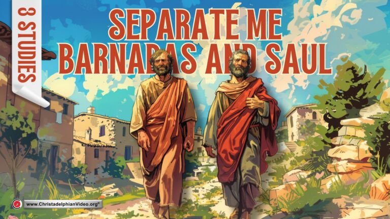 Seperate Me: Barnabas and Paul. 3 Studies (Ken Whitehead)