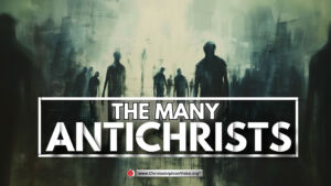 The Many Antichrists!