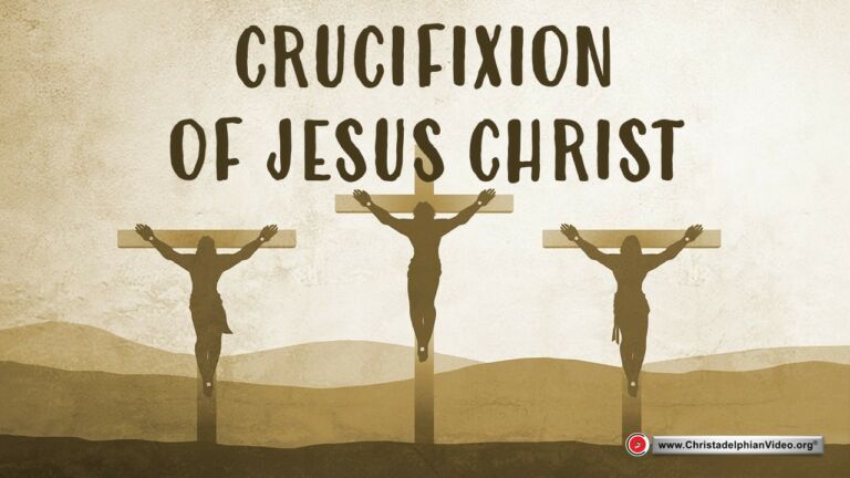 The Crucifixion of Jesus Christ Bible Study