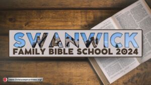 Swanwick Bible School 2024 - (L.Whitehouse, S.Hornhardt, M.Johnson)